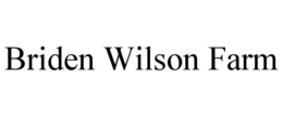 BRIDEN WILSON FARM trademark