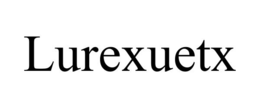 LUREXUETX trademark