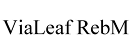 VIALEAF REBM trademark