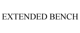 EXTENDED BENCH trademark