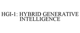 HGI-1: HYBRID GENERATIVE INTELLIGENCE trademark