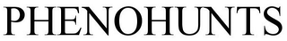 PHENOHUNTS trademark