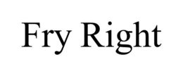 FRY RIGHT trademark