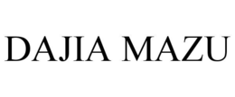 DAJIA MAZU trademark