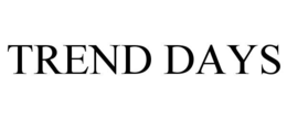 TREND DAYS trademark