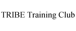 TRIBE TRAINING CLUB trademark