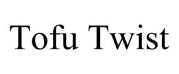 TOFU TWIST trademark