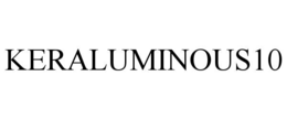 KERALUMINOUS10 trademark