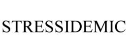 STRESSIDEMIC trademark