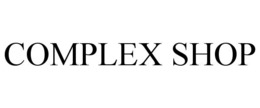 COMPLEX SHOP trademark