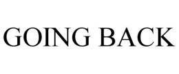 GOING BACK trademark