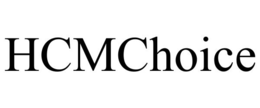 HCMCHOICE trademark