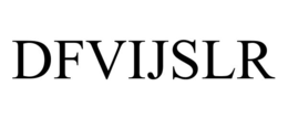 DFVIJSLR trademark