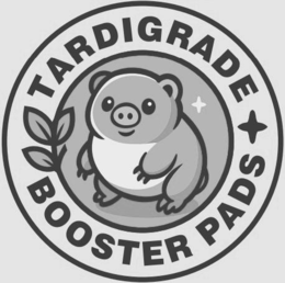 TARDIGRADE BOOSTER PADS trademark