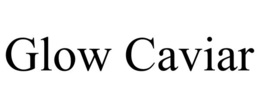 GLOW CAVIAR trademark