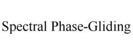 SPECTRAL PHASE-GLIDING trademark