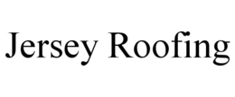 JERSEY ROOFING trademark