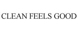 CLEAN FEELS GOOD trademark