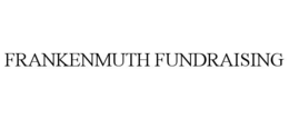 FRANKENMUTH FUNDRAISING trademark