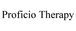 PROFICIO THERAPY trademark