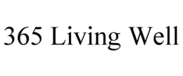 365 LIVING WELL trademark