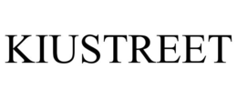 KIUSTREET trademark