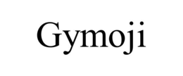 GYMOJI trademark