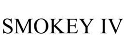 SMOKEY IV trademark