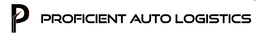 P PROFICIENT AUTO LOGISTICS trademark