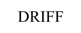 DRIFF trademark