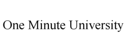 ONE MINUTE UNIVERSITY trademark