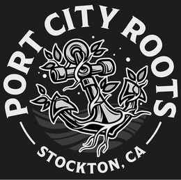 PORT CITY ROOTS STOCKTON, CA trademark