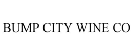 BUMP CITY WINE CO trademark