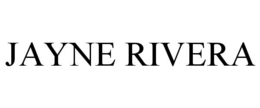 JAYNE RIVERA trademark