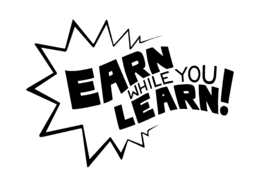 EARN WHILE YOU LEARN! trademark