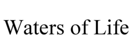 WATERS OF LIFE trademark