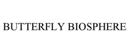 BUTTERFLY BIOSPHERE trademark