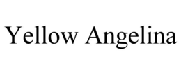 YELLOW ANGELINA trademark