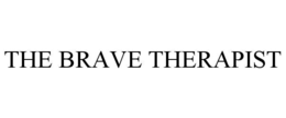 THE BRAVE THERAPIST trademark