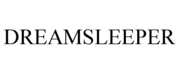 DREAMSLEEPER trademark