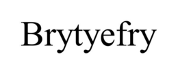 BRYTYEFRY trademark