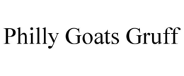 PHILLY GOATS GRUFF trademark