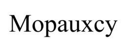 MOPAUXCY trademark