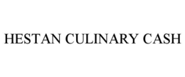 HESTAN CULINARY CASH trademark