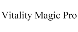 VITALITY MAGIC PRO trademark