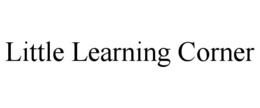 LITTLE LEARNING CORNER trademark