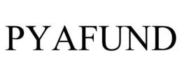 PYAFUND trademark