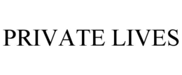 PRIVATE LIVES trademark
