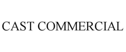 CAST COMMERCIAL trademark