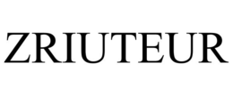 ZRIUTEUR trademark